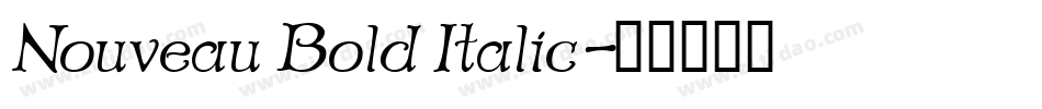 Nouveau Bold Italic字体转换
